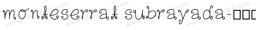 monteserrat subrayada字体转换